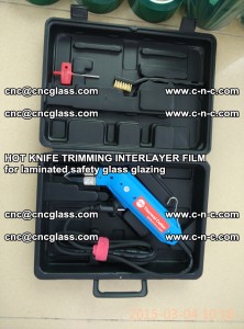 HOT KNIFE FOR TRIMMING INTERLAYER FILM for laminated safety glass glazing (30)