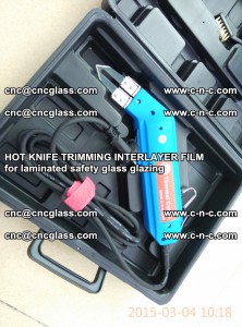 HOT KNIFE FOR TRIMMING INTERLAYER FILM for laminated safety glass glazing (37)