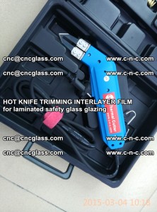 HOT KNIFE FOR TRIMMING INTERLAYER FILM for laminated safety glass glazing (49)