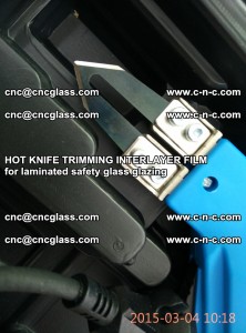 HOT KNIFE FOR TRIMMING INTERLAYER FILM for laminated safety glass glazing (56)