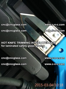 HOT KNIFE FOR TRIMMING INTERLAYER FILM for laminated safety glass glazing (59)