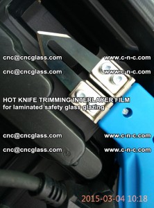 HOT KNIFE FOR TRIMMING INTERLAYER FILM for laminated safety glass glazing (62)