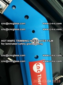 HOT KNIFE FOR TRIMMING INTERLAYER FILM for laminated safety glass glazing (66)