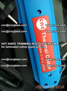 HOT KNIFE FOR TRIMMING INTERLAYER FILM for laminated safety glass glazing (68)