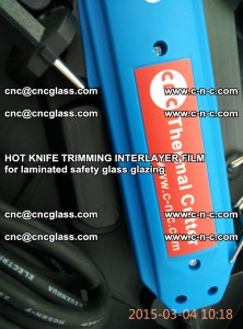 HOT KNIFE FOR TRIMMING INTERLAYER FILM for laminated safety glass glazing (70)