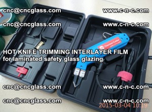 HOT KNIFE FOR TRIMMING INTERLAYER FILM for laminated safety glass glazing (82)