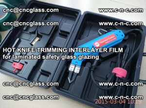 HOT KNIFE FOR TRIMMING INTERLAYER FILM for laminated safety glass glazing (88)