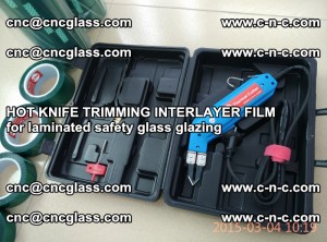 HOT KNIFE FOR TRIMMING INTERLAYER FILM for laminated safety glass glazing (90)